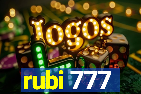 rubi 777